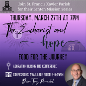 Recording : Lent Mission Series 2025 Night 2 – The Eucharist and Hope – Dc. Tony Pimental